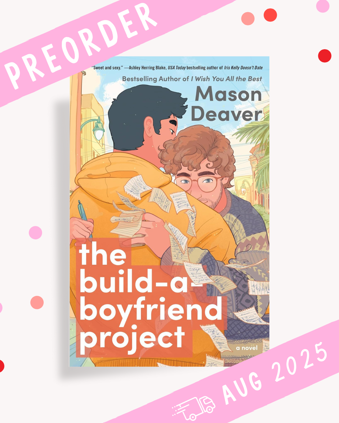 [PREORDER] The Build-a-Boyfriend Project (Signed Book)