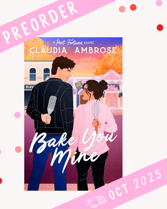 [PREORDER] Bake You Mine (Signed Book)