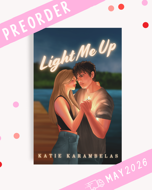 [PREORDER] Light Me Up (Signed Book)