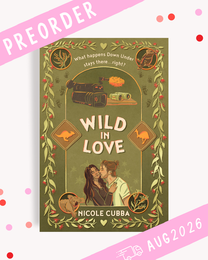 [PREORDER] Wild in Love (Signed Book)