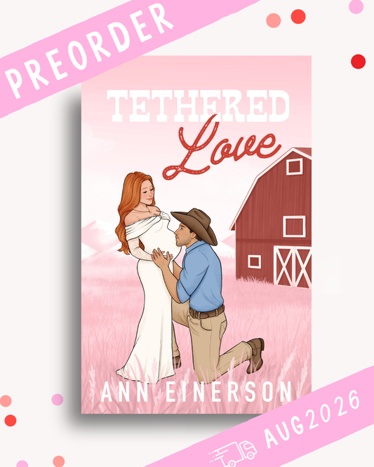 [PREORDER] Tethered Love (Signed Book)