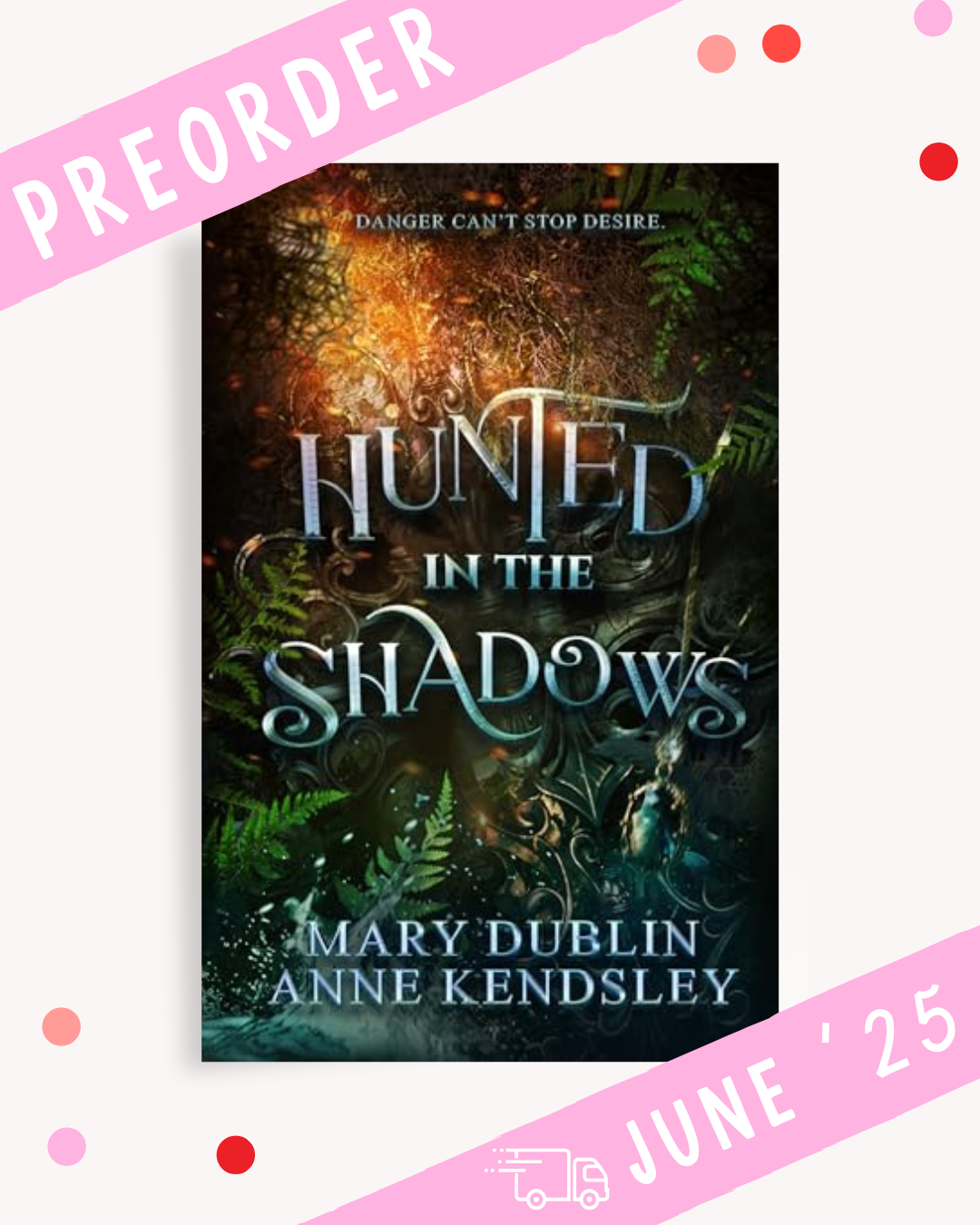 [PREORDER] Hunted in the Shadows (Signed)