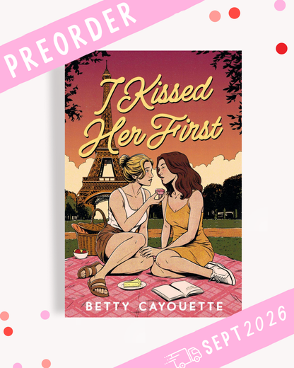 [PREORDER] I Kissed Her First (Signed Book)