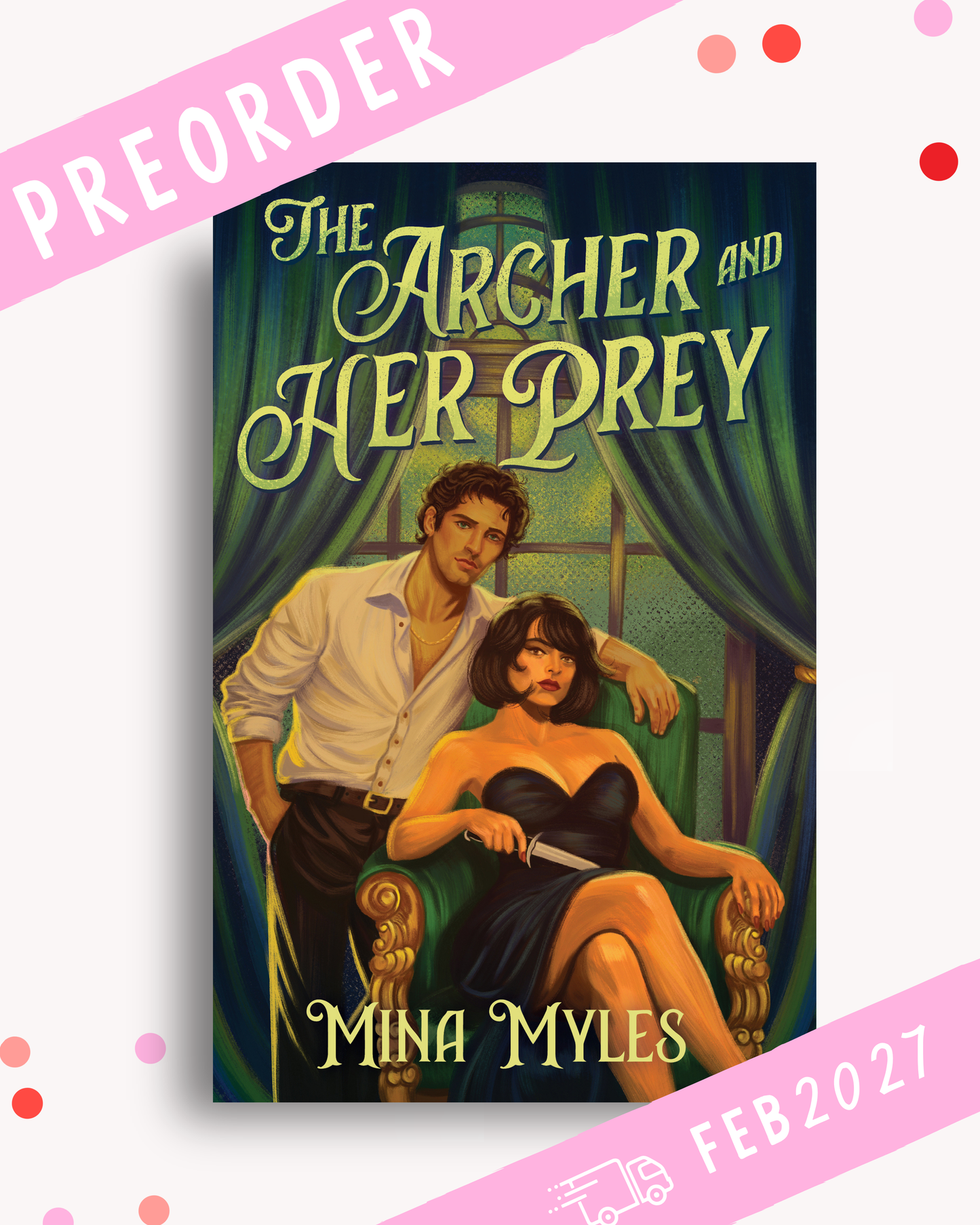 [PREORDER] The Archer and Her Prey (Signed Book)
