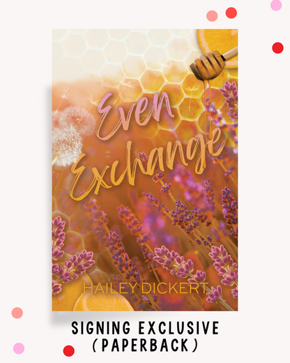 Even Exchange (Signed Book)