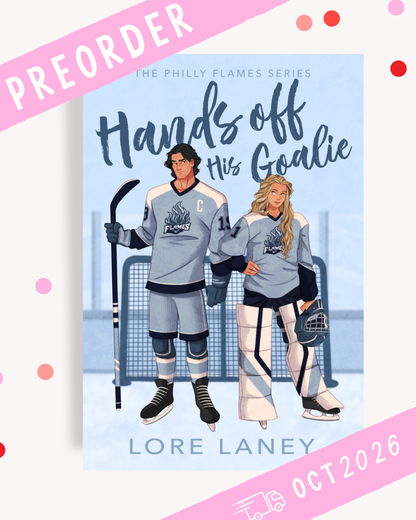 [PREORDER] Hands Off His Goalie (Signed Book)