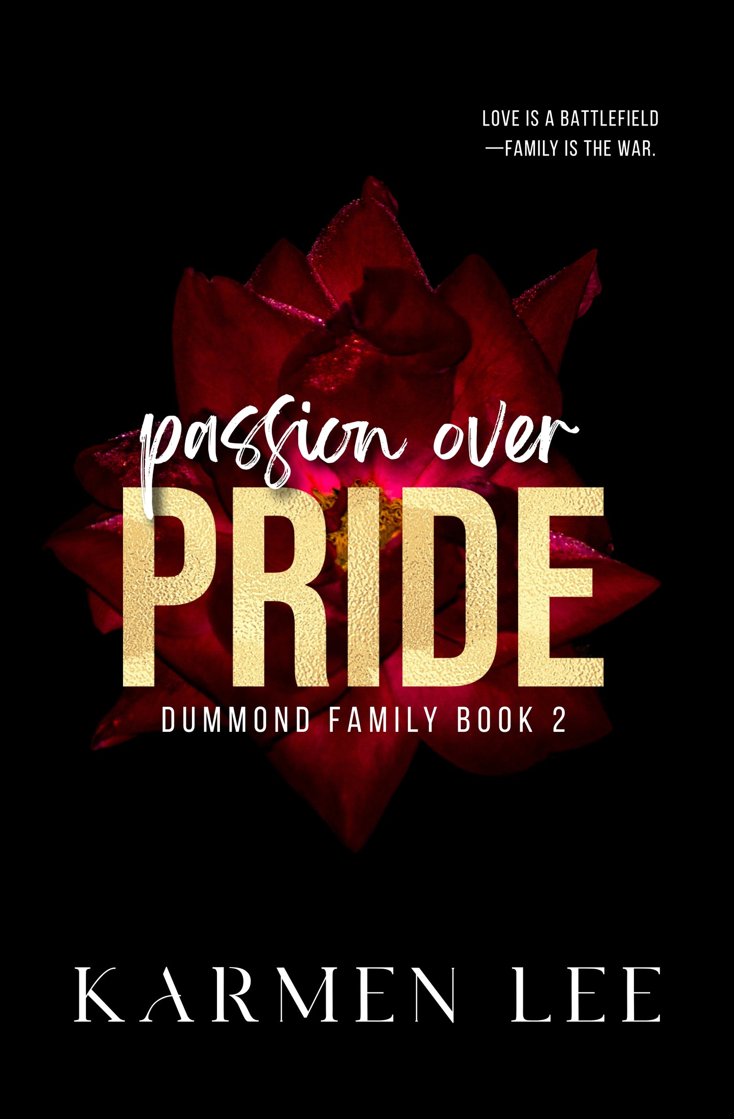 Passion Over Pride (Signed)