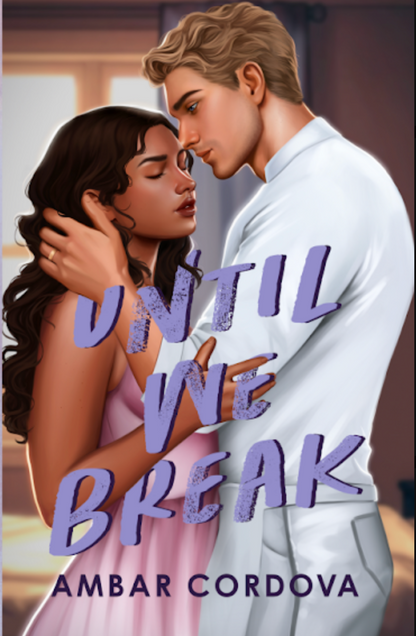 [PREORDER] Until We Break (Signed Book)
