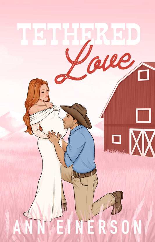 Tethered Love (Signed Book)