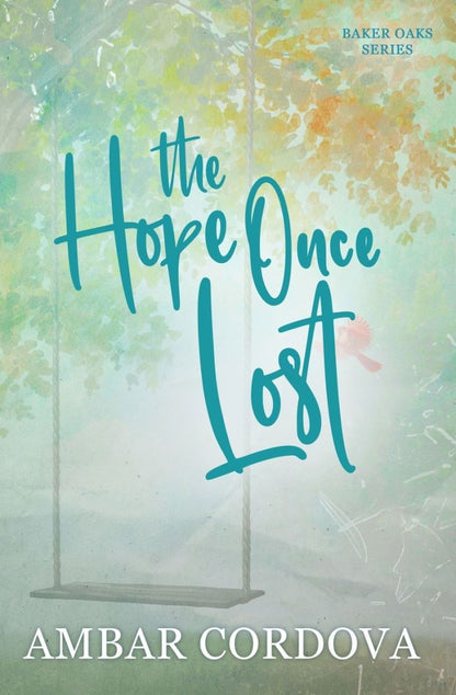 The Hope Once Lost (Signed)