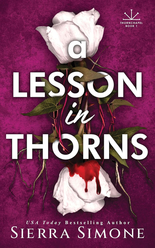A Lesson in Thorns (Signed)