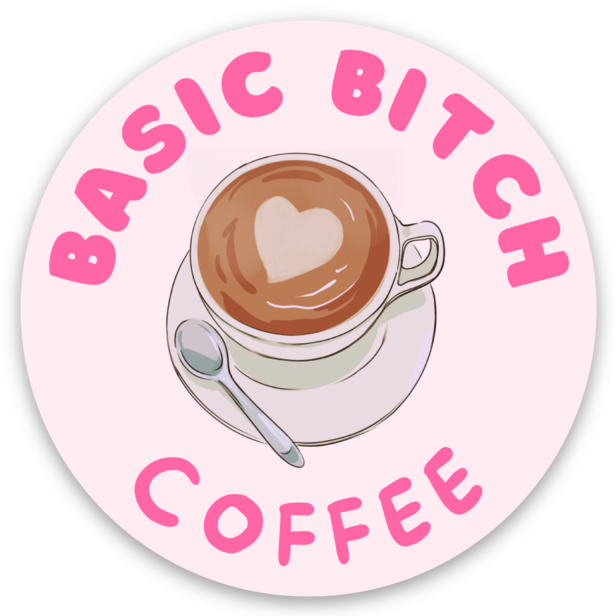 'Basic Bitch Coffee' Sticker