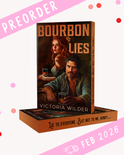 [PREORDER] Bourbon and Lies (Signed Trad Version)