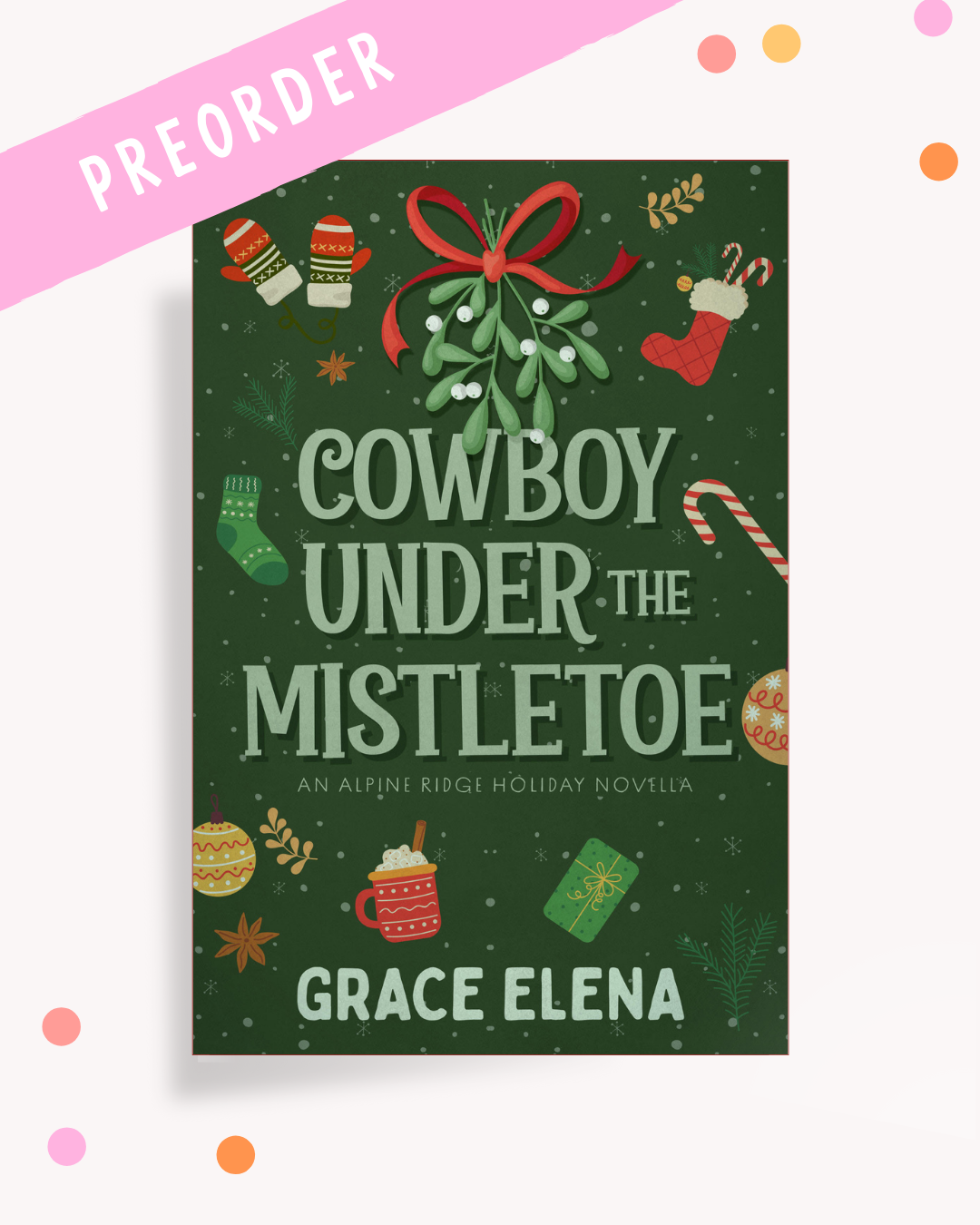 [PREORDER] Cowboy Under the Mistletoe (Signed)