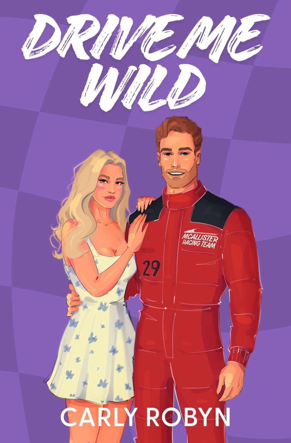 Drive Me Wild (Signed)
