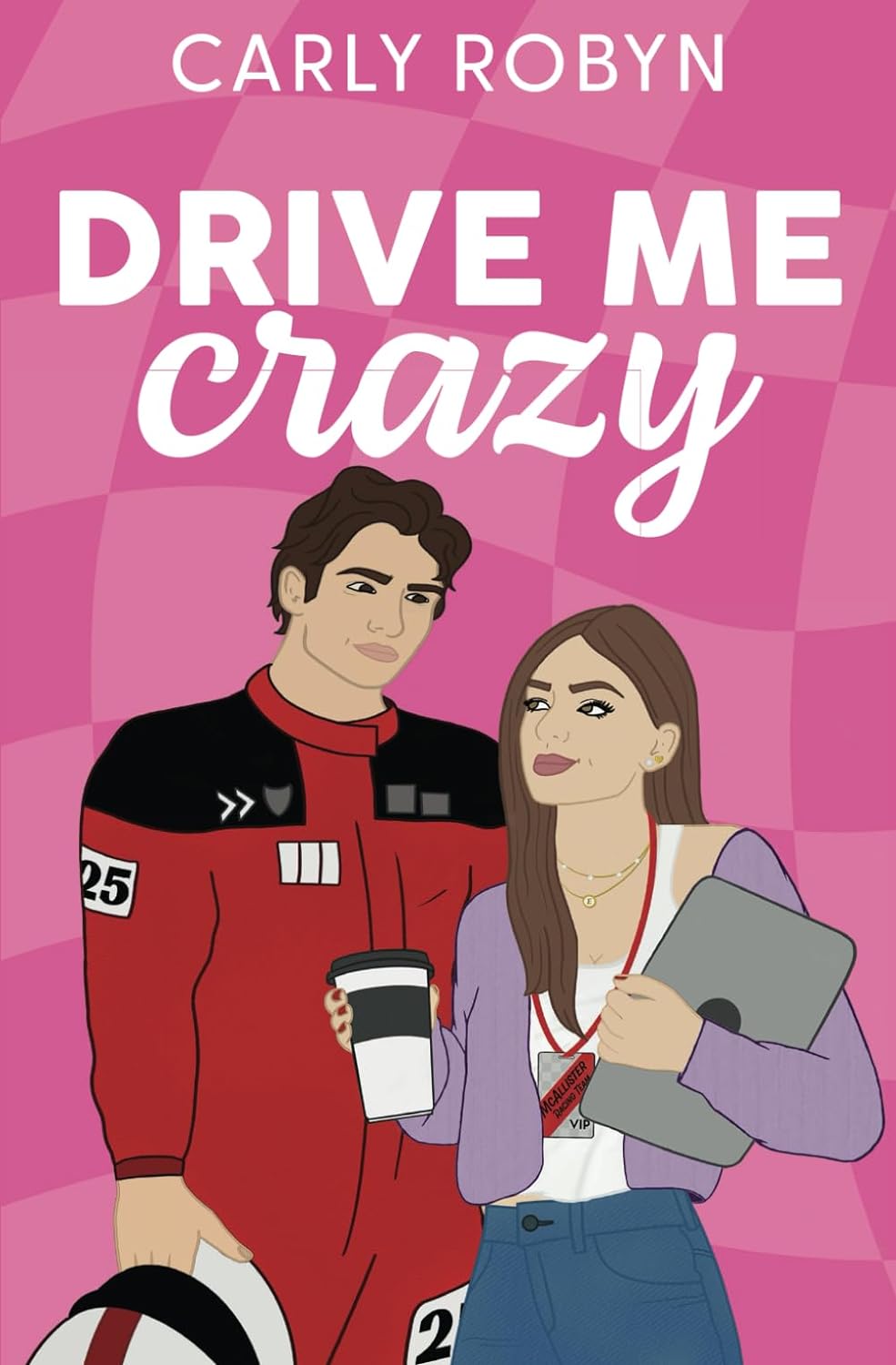 Drive Me Crazy (Signed)