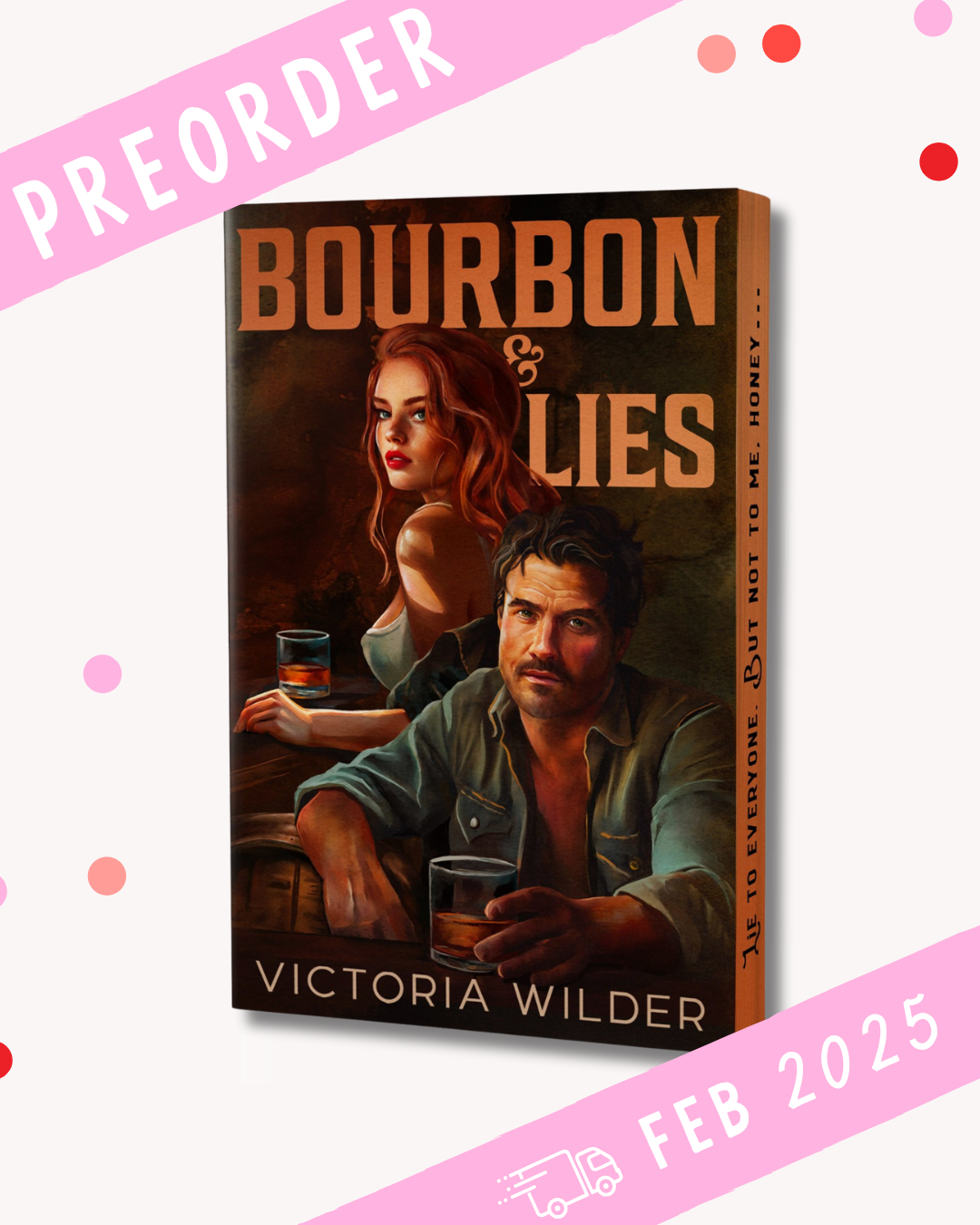 [PREORDER] Bourbon and Lies (Signed Trad Version)