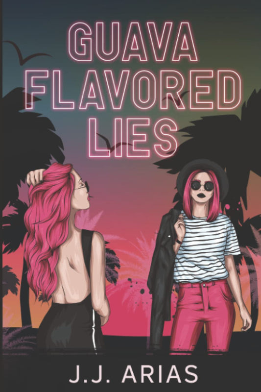 Guava Flavored Lies (Signed)