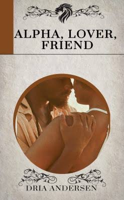 Alpha, Lover, Friend (Signed)