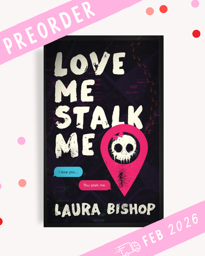[PREORDER] Love Me Stalk Me (Signed)