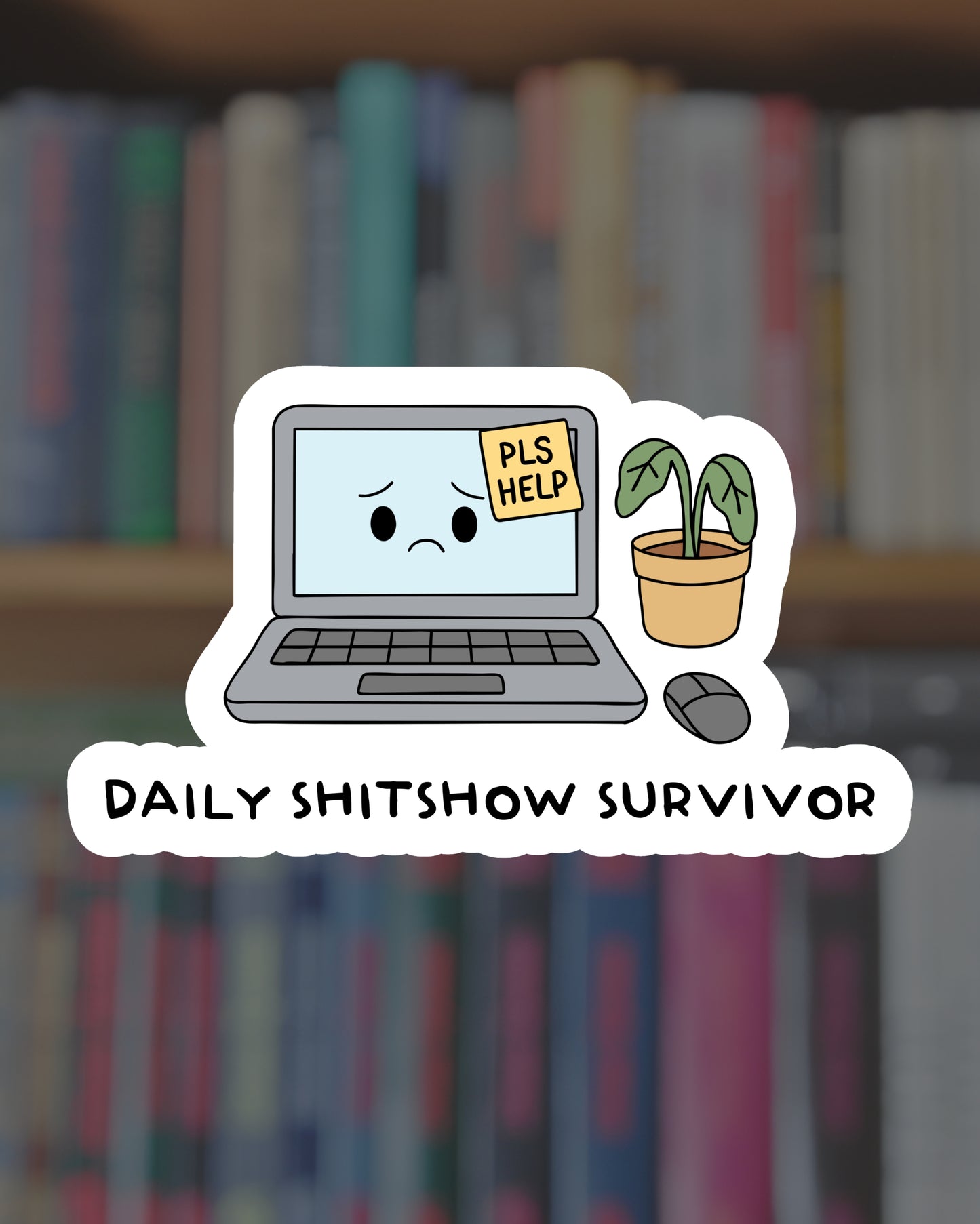 Daily Shitshow Survivor Sticker