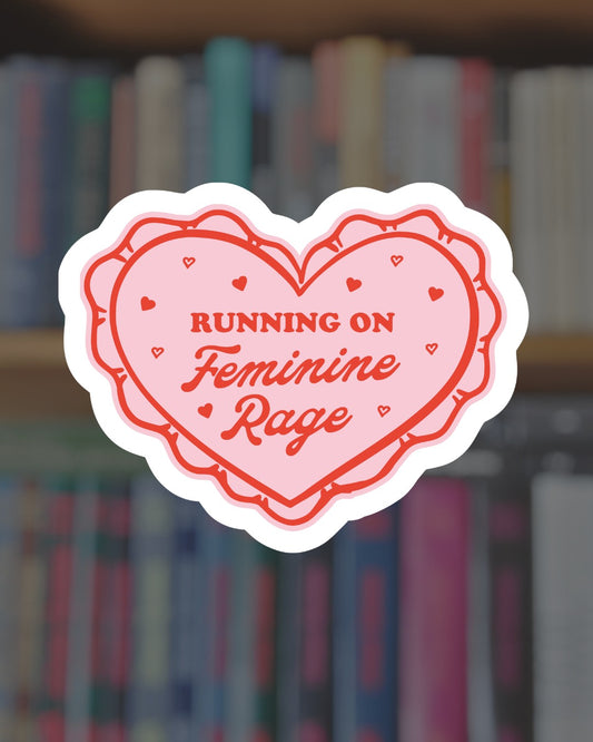 Running on Feminine Rage Sticker