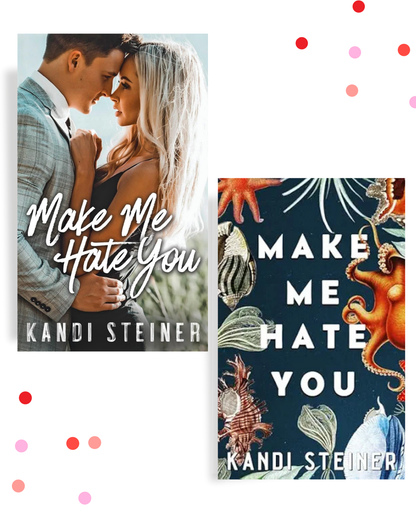 Make Me Hate You (Signed Hardcover)